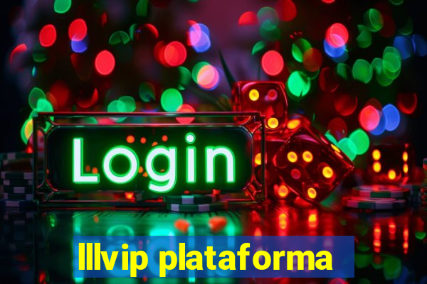 lllvip plataforma